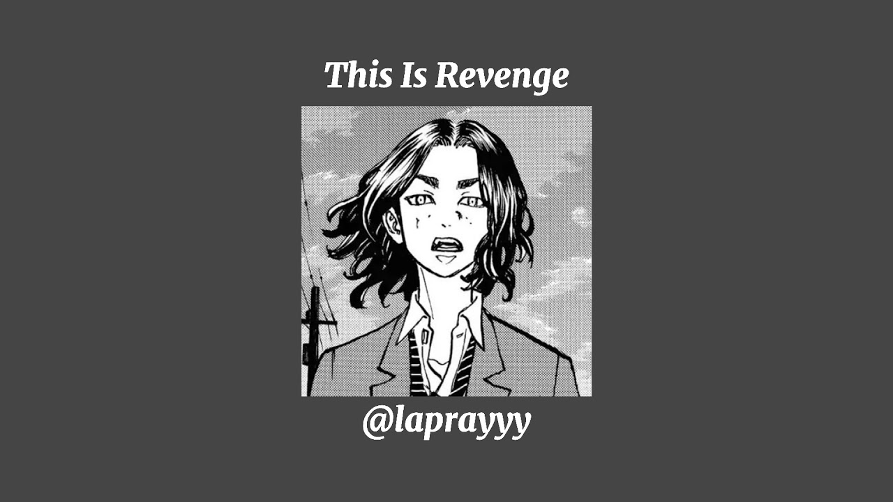 Tokyo Revengers - This Is Revenge (slowed + reverb)