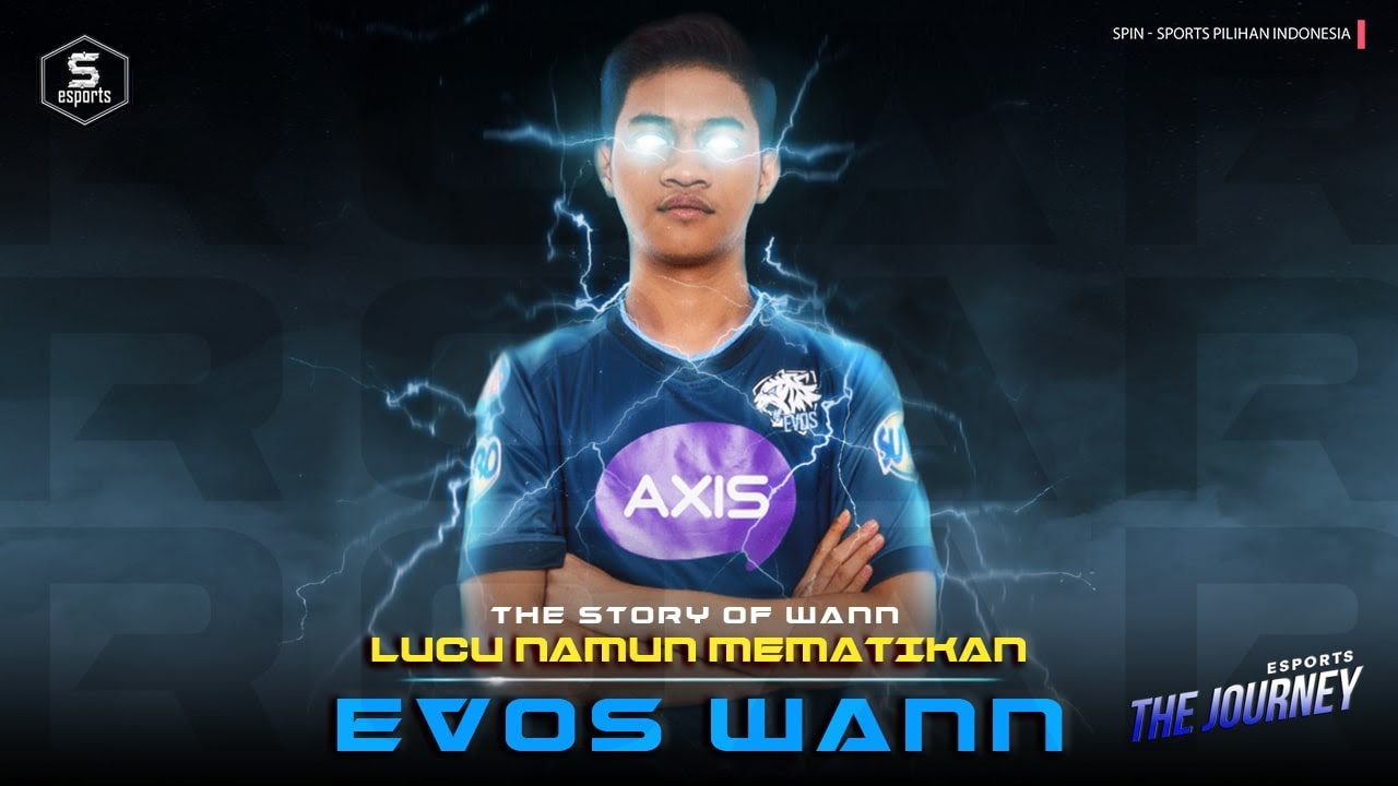 Kisah Evos Wannn - Si LUCU NAMUN MEMATIKAN! (ENG SUB) - The Journey | SPIN Esports