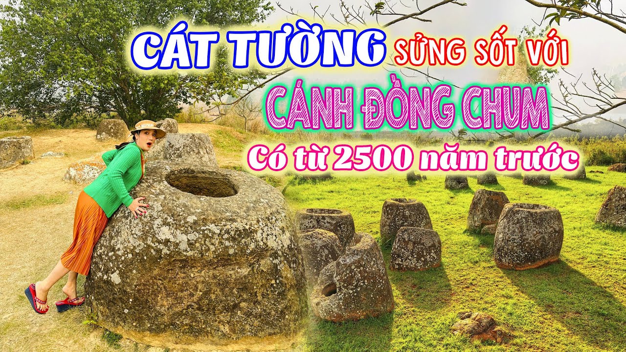 CÁT TƯỜNG sửng sốt với CÁNH ĐỒNG CHUM có từ 2500 năm trước