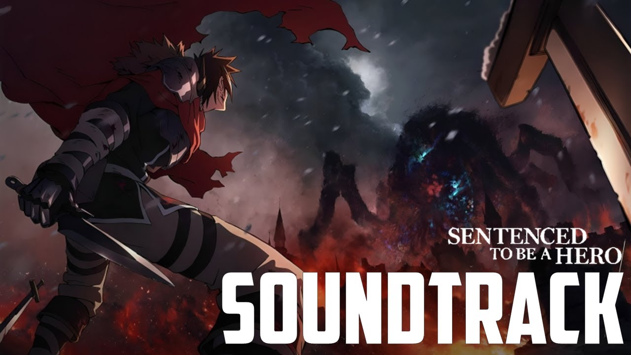 Sentenced To Be Hero: Main Theme | Episode 1 OST Cover
