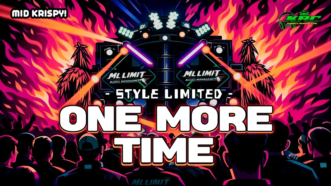 DJ ONE MORE TIME RUMANIA STYLE LIMITED‼️ CLARITY BASS HOREG VERSI TERBARU BY KRC MUSIC
