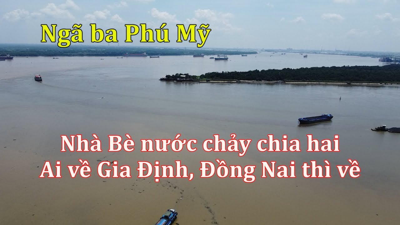 Địa danh Nhà Bè nước chảy chia hai là ở đâu.