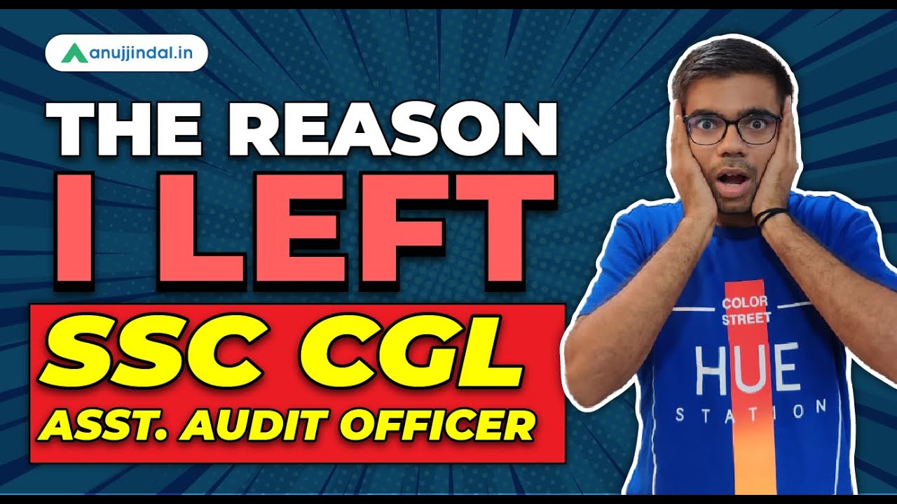 Why I Left SSC CGL as an Assistant Audit Officer - Chetan Sir