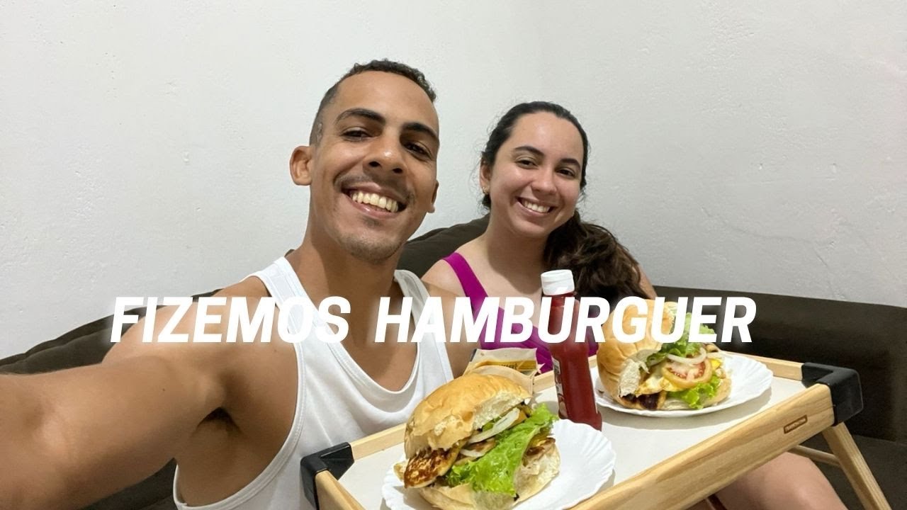 NOITE DO HAMBÚRGUER  EM CASA + outra refeição