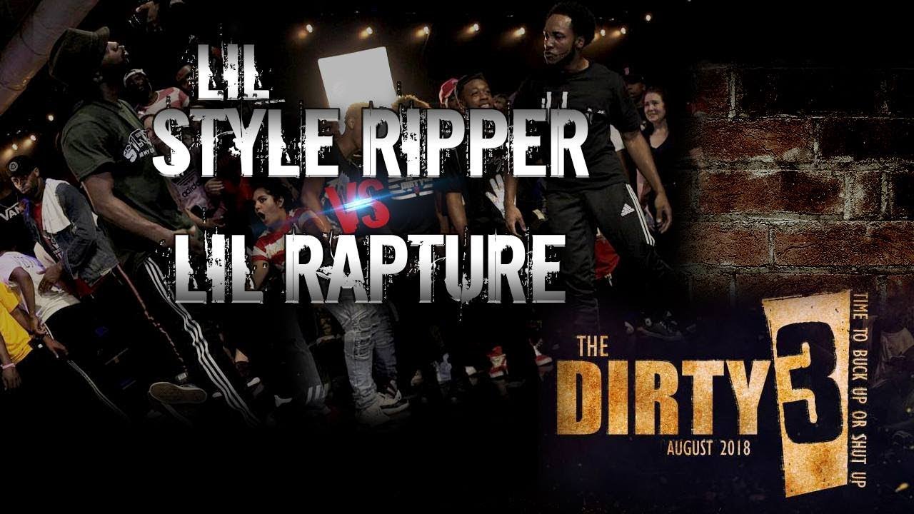 Lil Rapture vs Lil StyleRipper | Tha Dirty 3