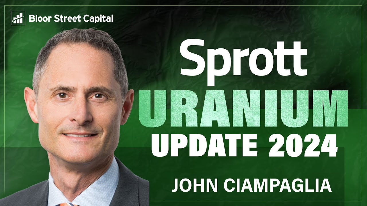 Sprott Uranium Update 2024 - John Ciampaglia and James Connor