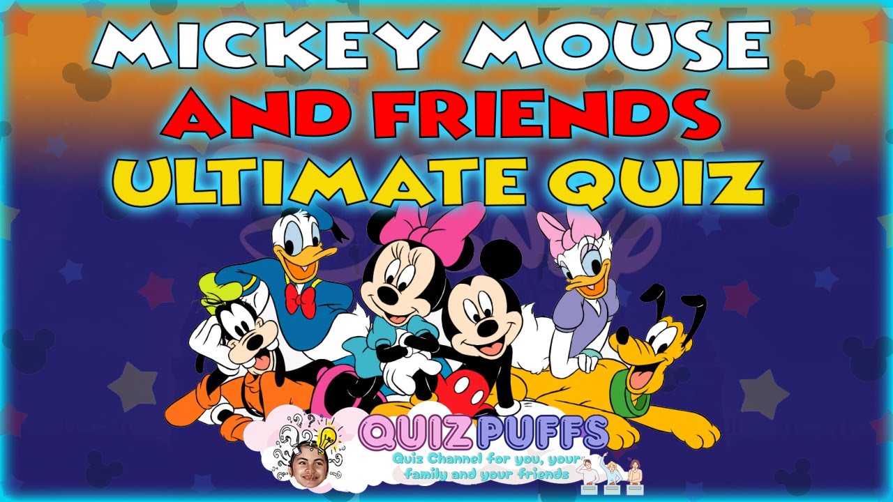 Disney quiz Mickey mouse and Friends /