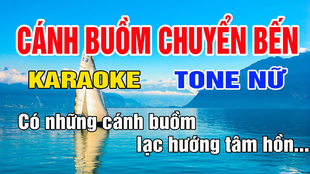 Cánh Buồm Chuyển Bến Karaoke Tone Nữ Nhạc Sống gia huy beat