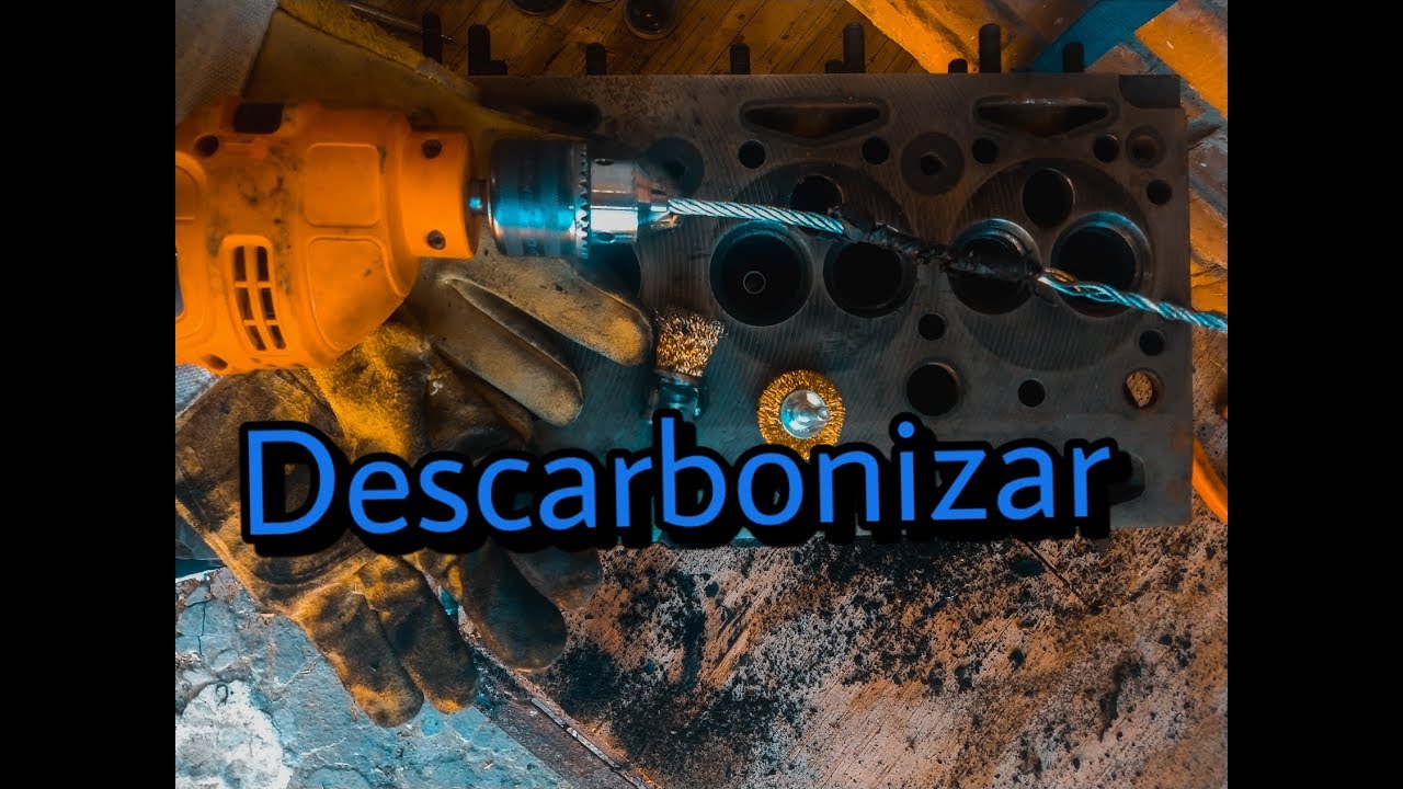 Descarbonizar Motor | Limpiar Carbonilla De Culata