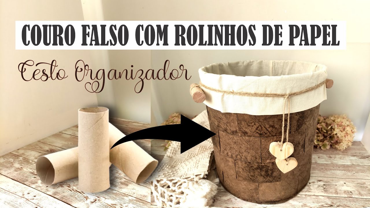 DIY| COMO FAZER COURO FALSO | CESTO ORGANIZADOR