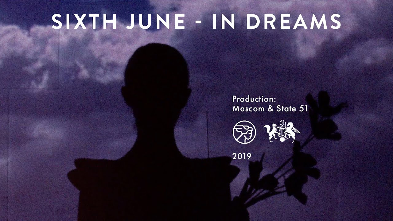 Sixth June - In Dreams [Official Video]