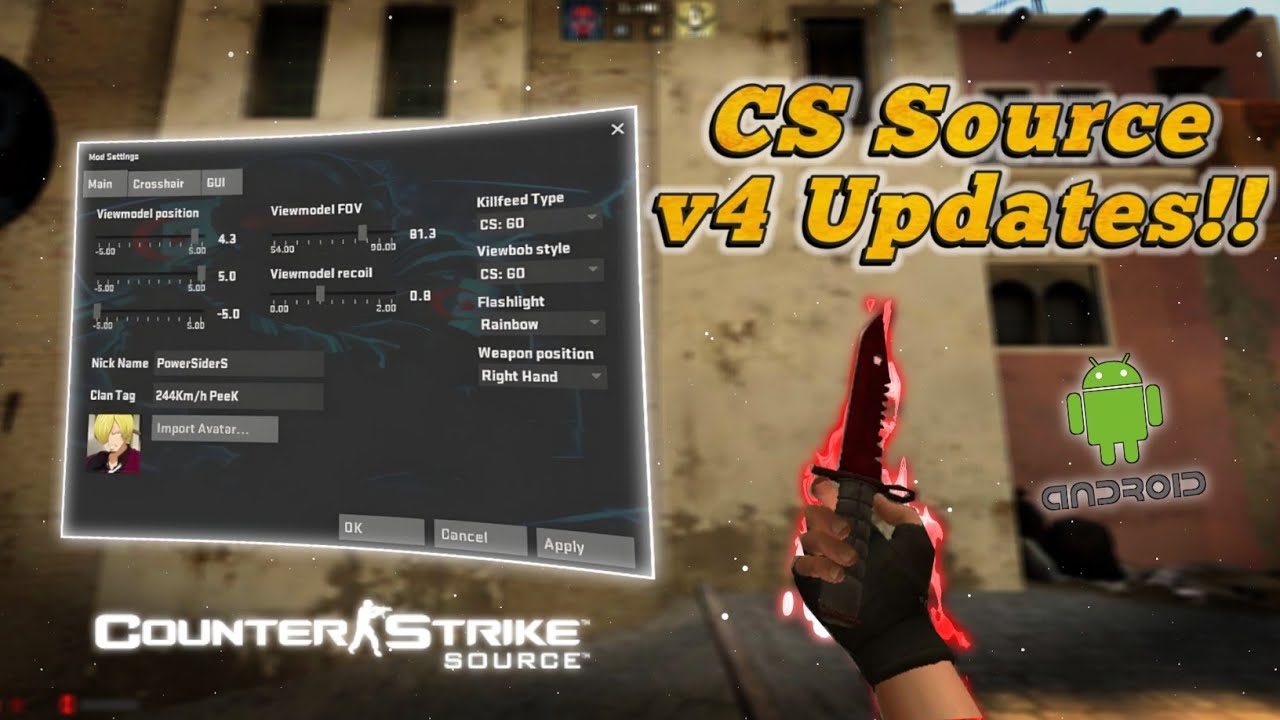 CS: Source Android V4 Updates [PC/Android]