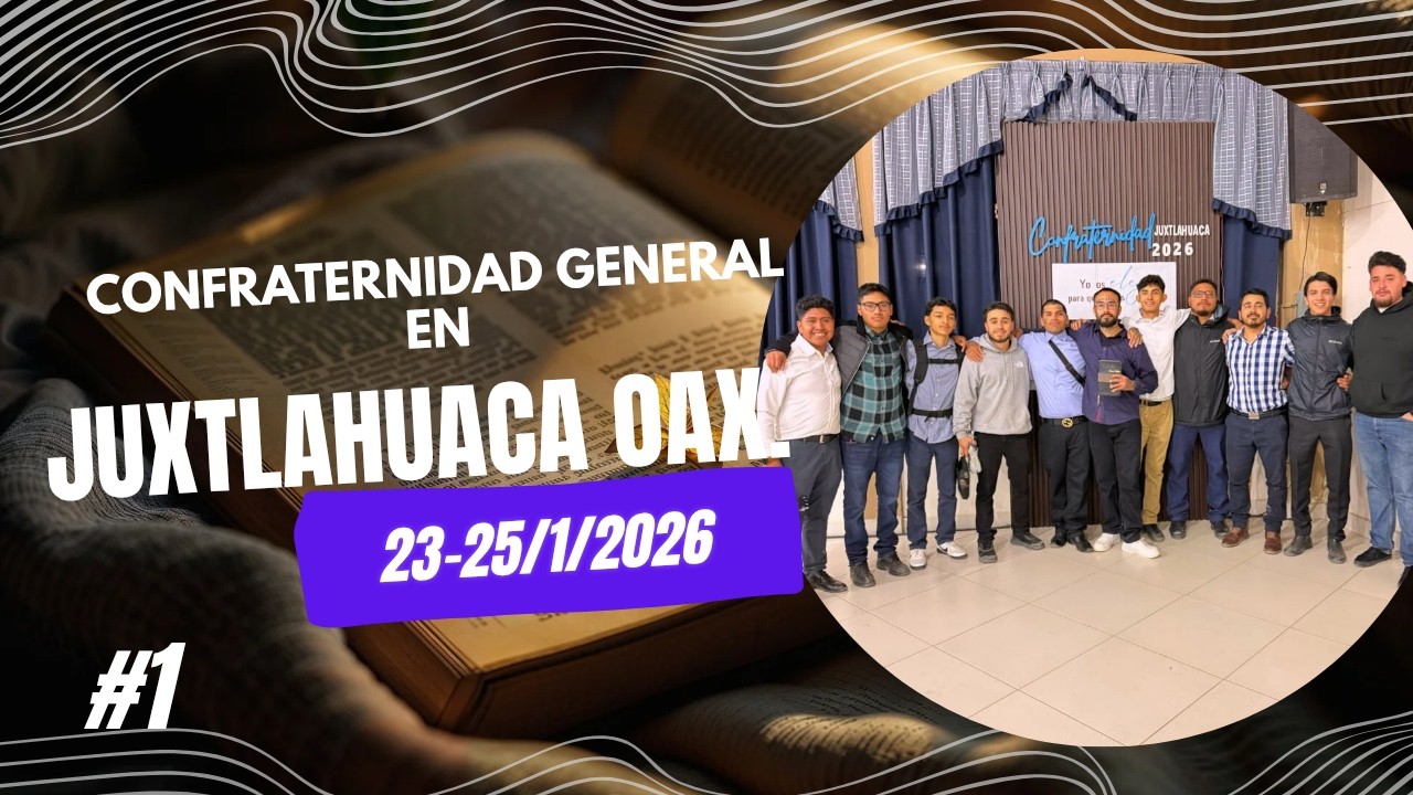 #1 CONFRATERNIDAD GENERAL EN JUXTLAHUACA OAX. Video vlogs