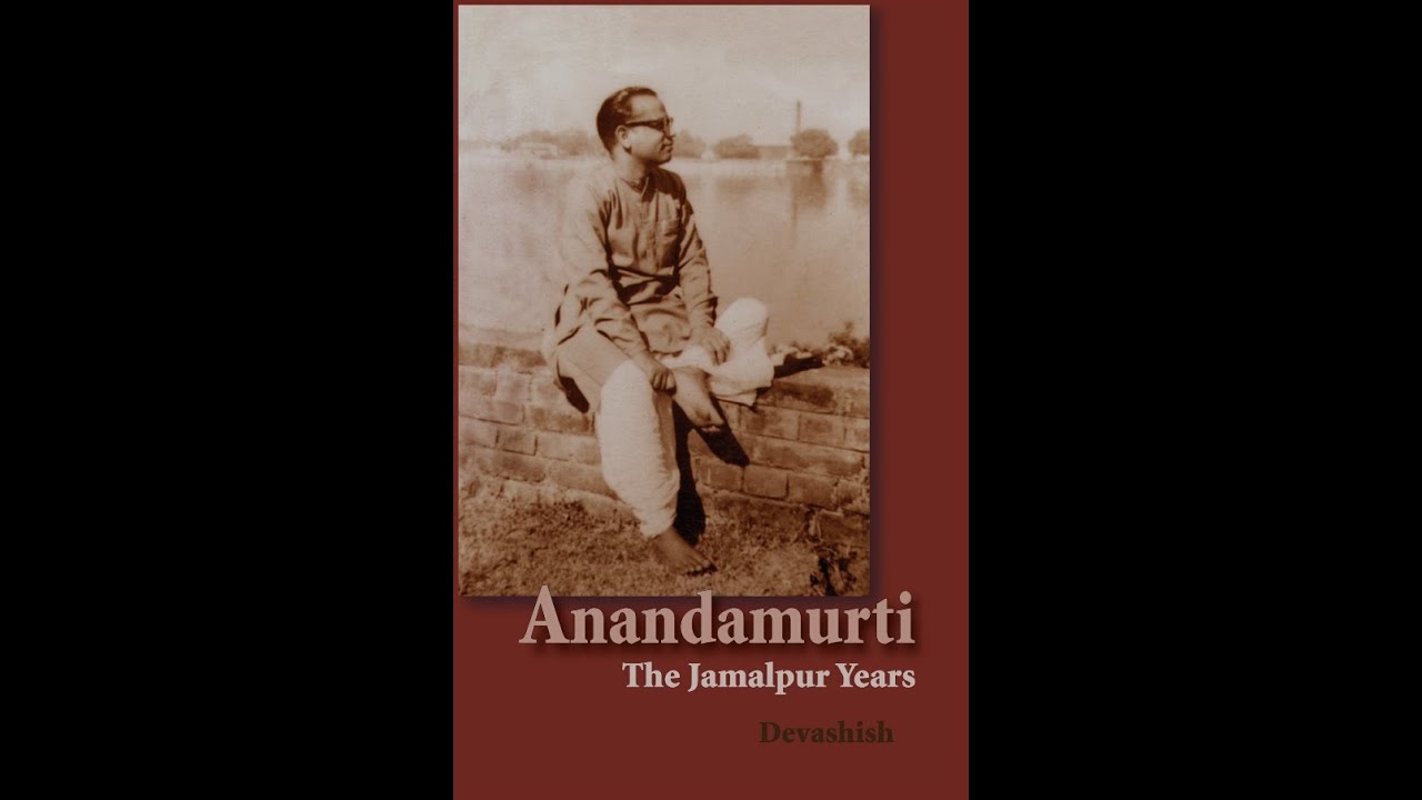Anandamurti: The Jamalpur Years, Chpt 7 - The First Gathering