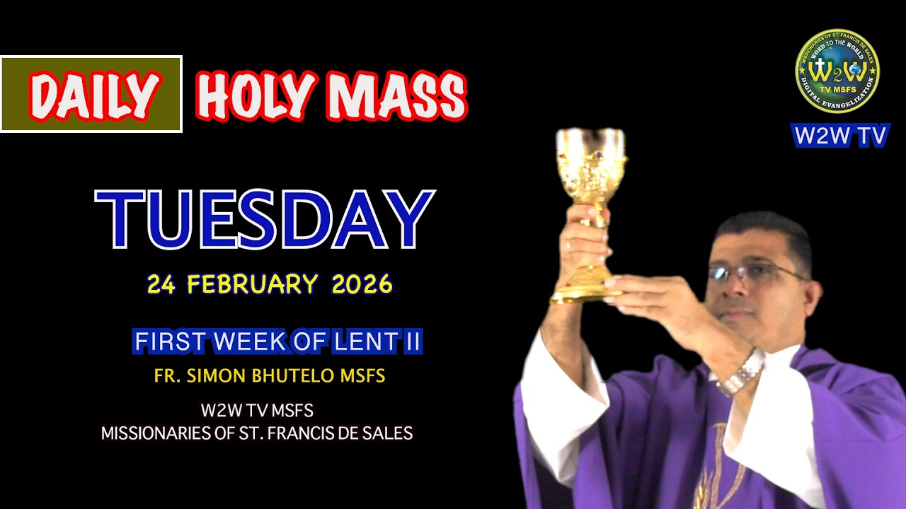 TUESDAY HOLY MASS | 24 FEBRUARY 2026 | FIRST WEEK OF LENT II BY SIMON #holymasstoday #dailymass