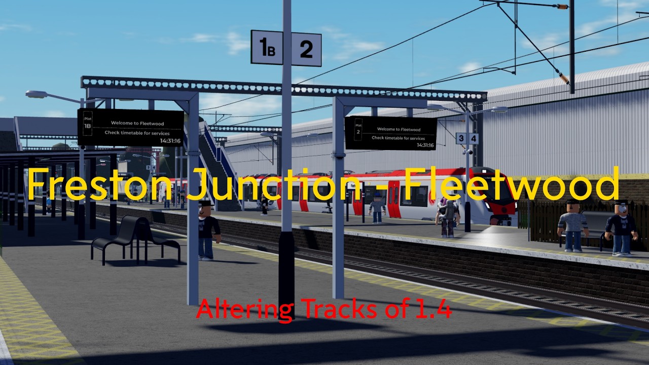 Altering Tracks of 1.4: Freston Junction to Fleetwood | British Railway| Roblox