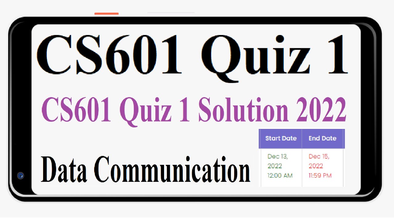 CS601 Quiz 1 | CS601 Quiz 1 Solution 2022  | CS601 SOLVED QUIZ NO 1 - CS601-Data Communication