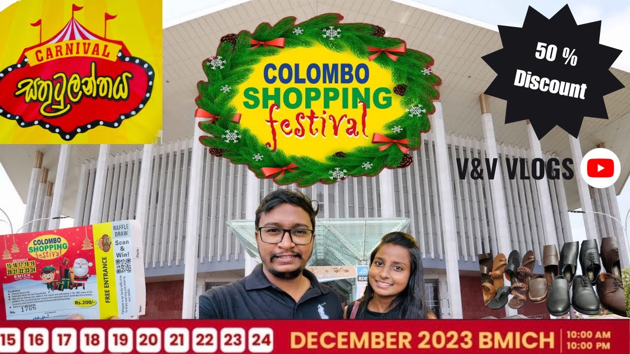 Colombo Shopping Festival - December 2023 👞👜 | BMICH | සතුටුලන්තය | 50 % Discounts | V&V VLOGS 👫