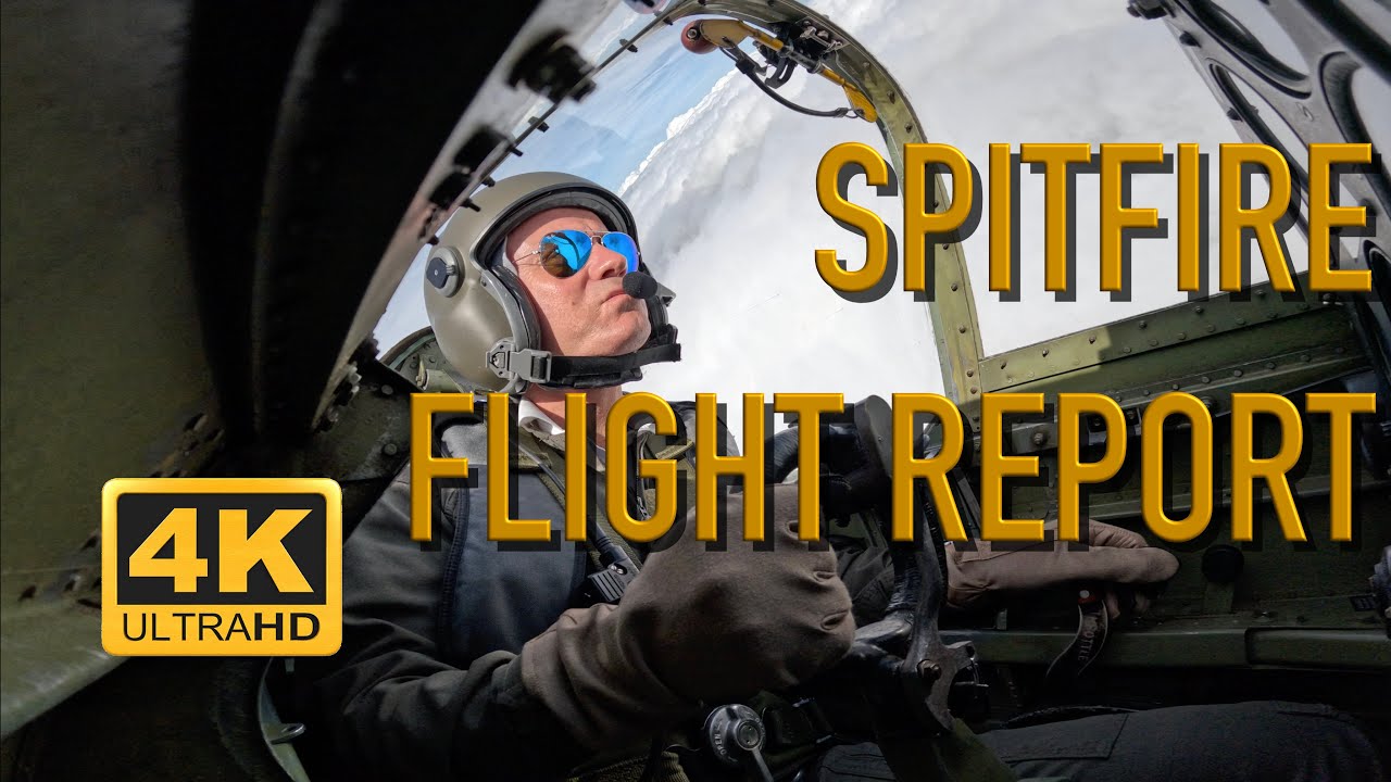 Supermarine Spitfire Pilot Flight Report  Part 1BEST LOUD AND FAST Most View Crazy Flying