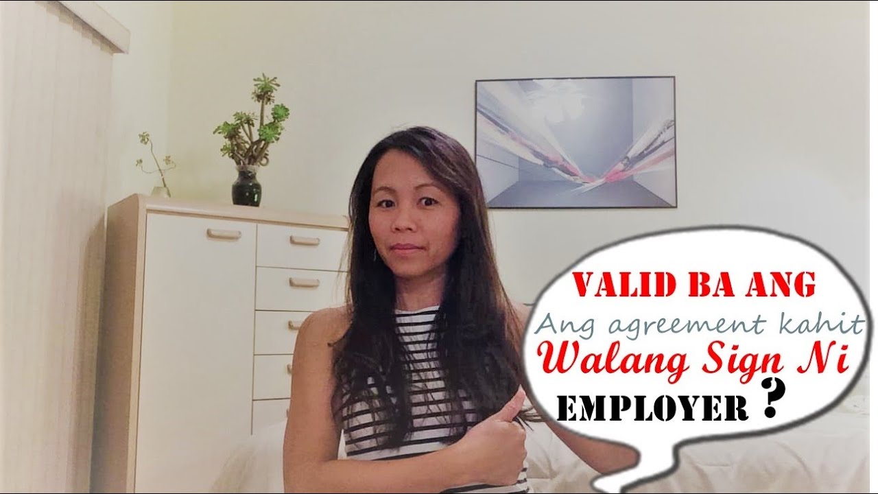 (QUESTION AND ANSWER TAYO Guys) VALID BA ANG  WRITTEN  AGREEMENT KAHIT WALANG SIGN NI EMPLOYER?