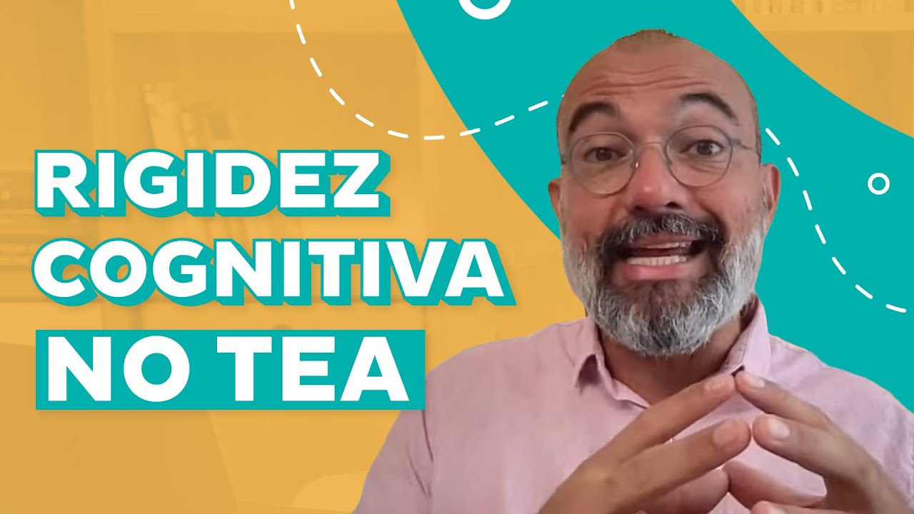 Como a RIGIDEZ COGNITIVA impacta o DESENVOLVIMENTO no AUTISMO! Com Dr. Rodrigo Silveira