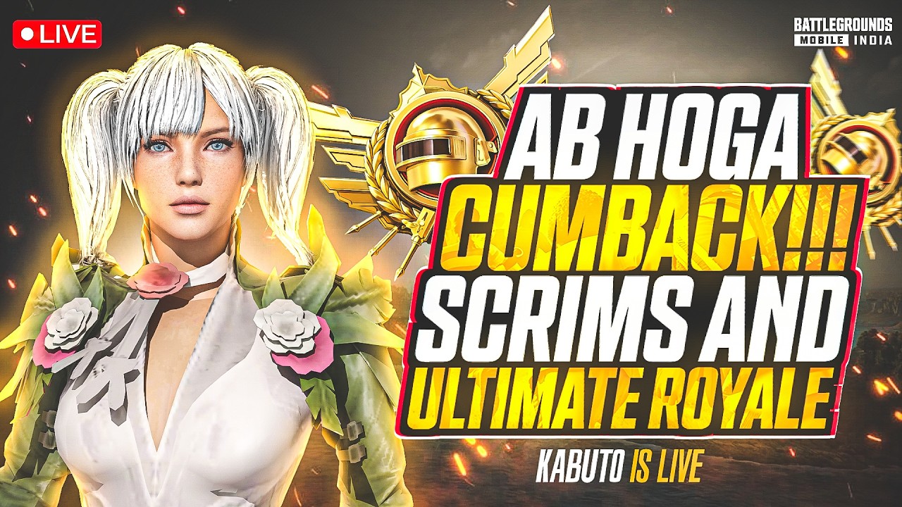 CUMBACK EK SAPNA || ULTIMATE ROYAL || CLASSIC BGMI LIVE || LIVE SCRIMS || KABUTOISLIVE || BGMI LIVE