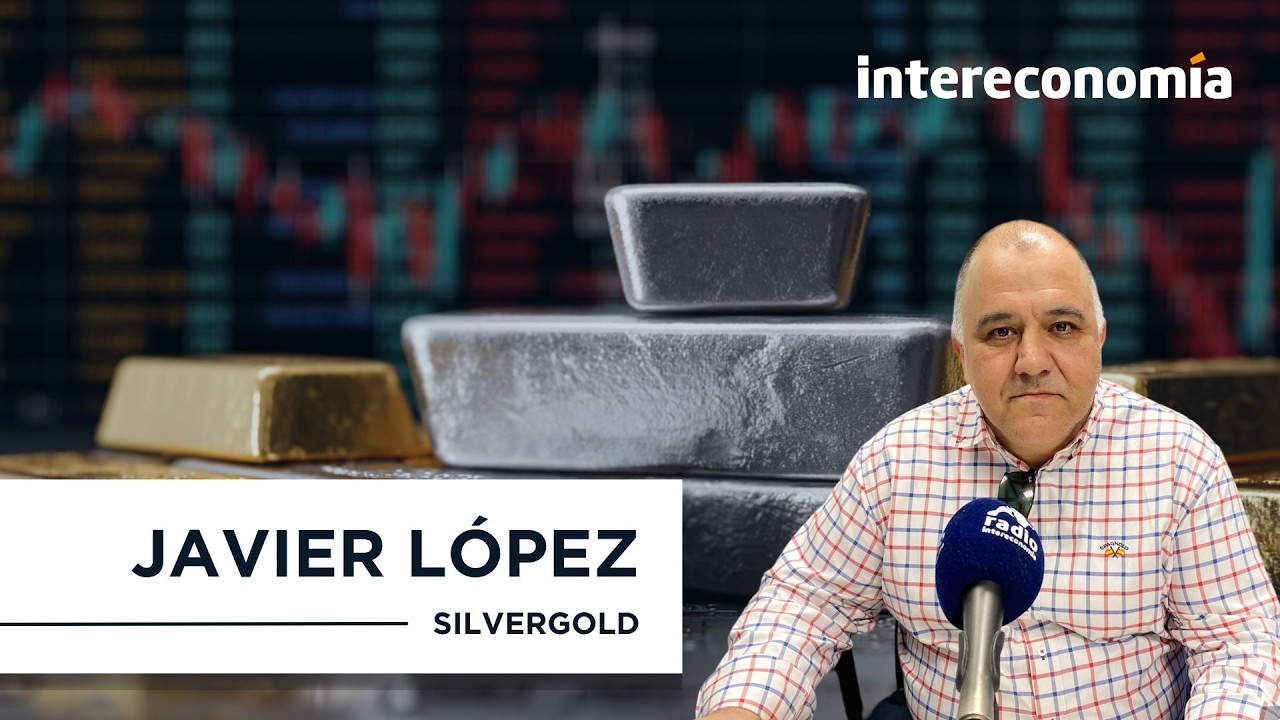 Oro y plata vuelven a ser valor refugio | Javier López explica estrategias