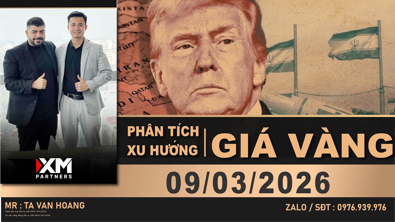 PHÂN TÍCH XU HƯỚNG GIÁ VÀNG HÔM NAY THỨ 2 NGÀY 09/03/2026