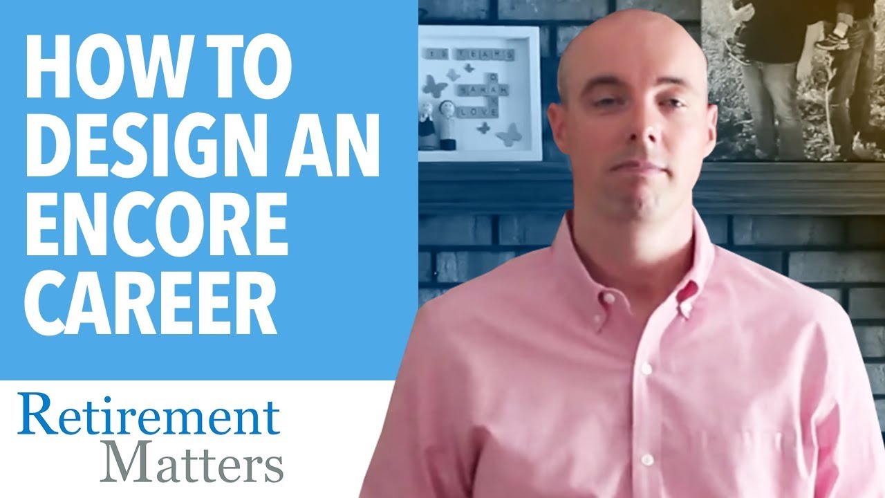 How to design an encore career