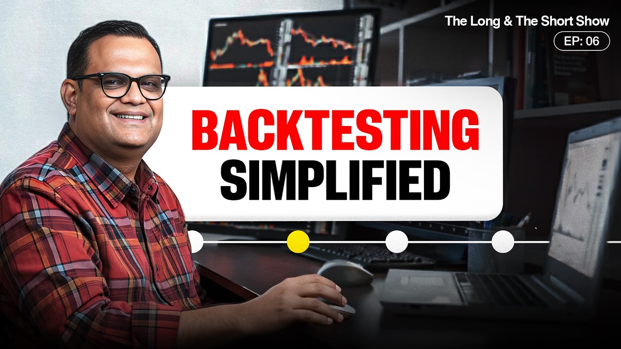 What is a Backtest? | Nifty & Gold Example | The Long & The Short Ep. 6
