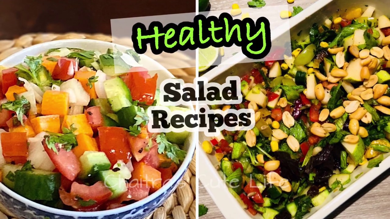 Healthy Salad Recipes| Salad Recipes | How to make salads |