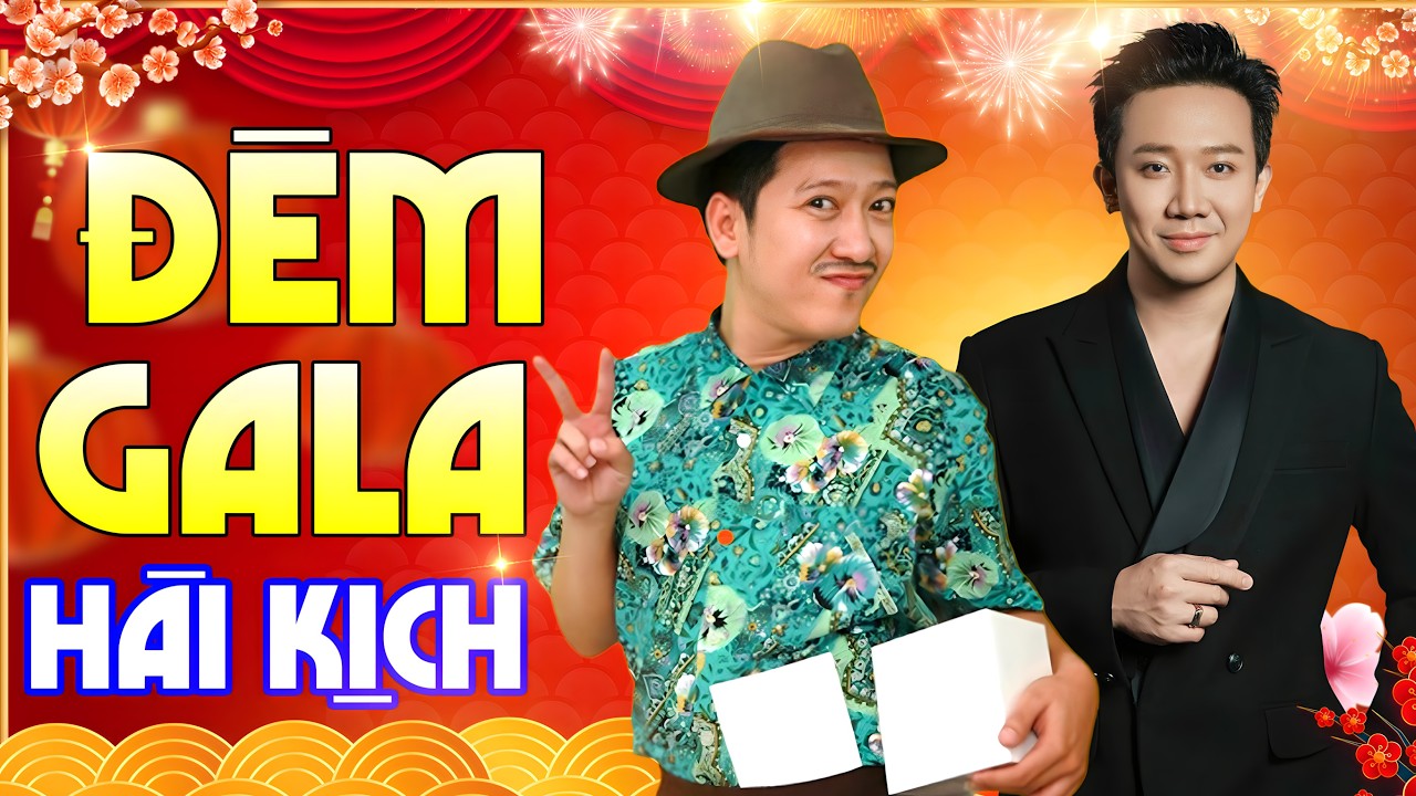 ĐÊM GALA HÀI KỊCH ĐẶC BIỆT CHÀO XUÂN | Gala Hài Trấn Thành Trường Giang Mới Nhất - KHÔNG XEM CỰC PHÍ