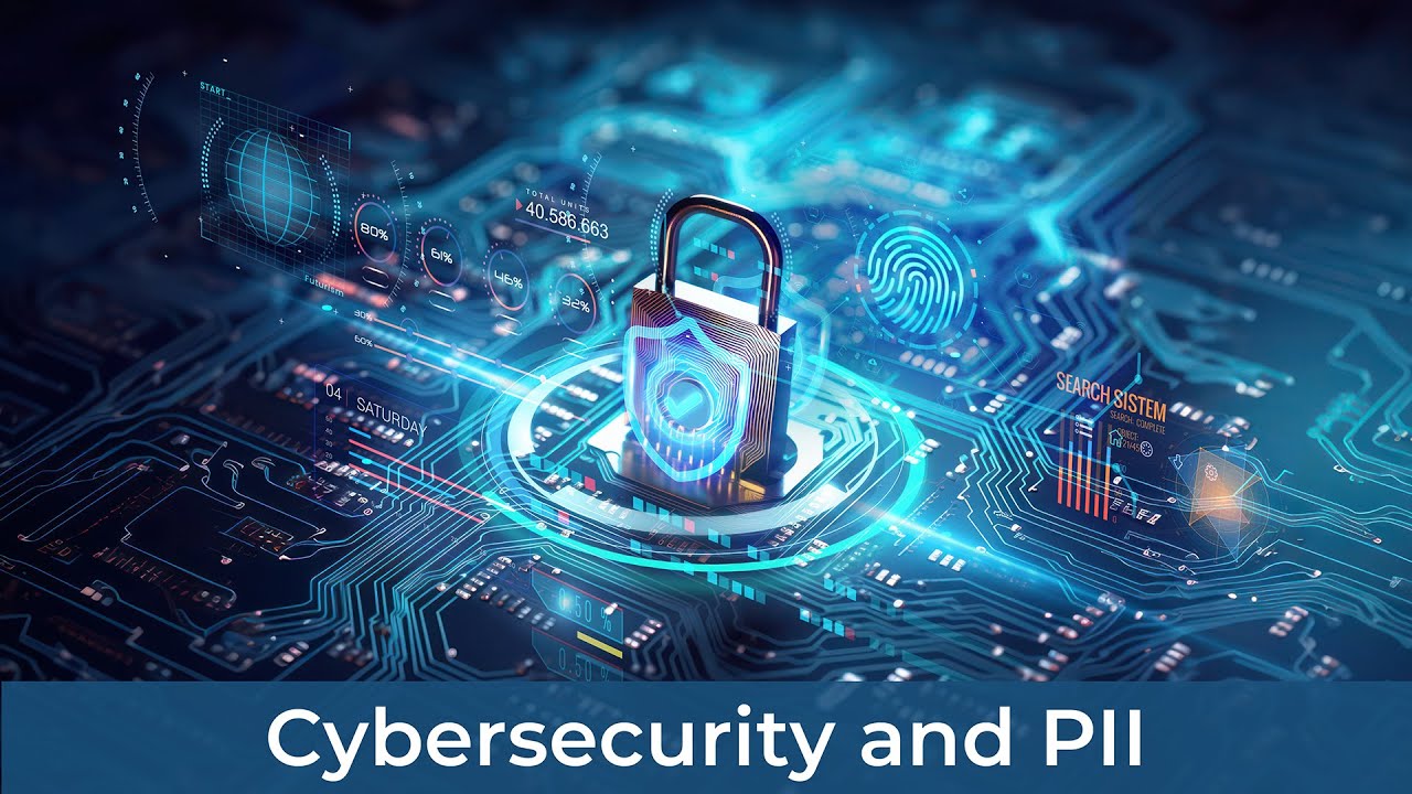 5-21-24 Cybersecurity and PII