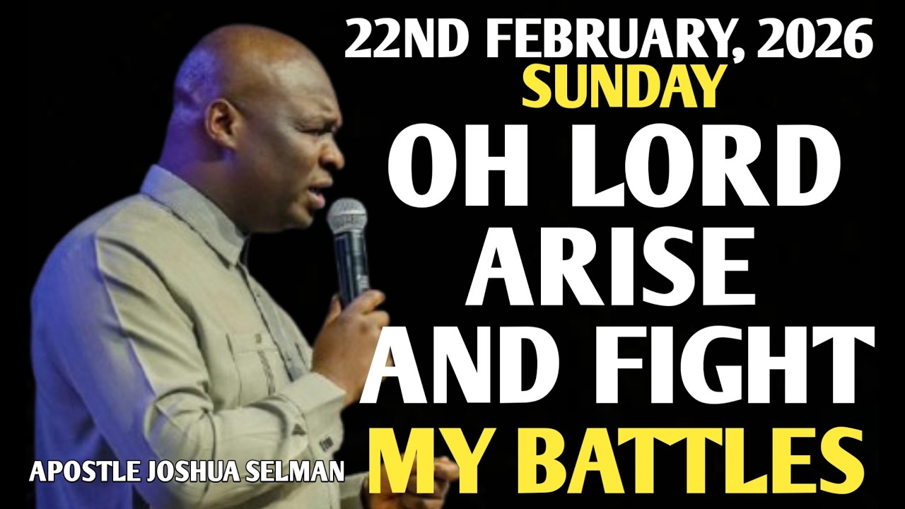 [SUNDAY, 22ND FEBRUARY 2026] LORD ARISE AND FIGHT FOR ME | WARFARE PRAYER || APOSTLE JOSHUA SELMAN