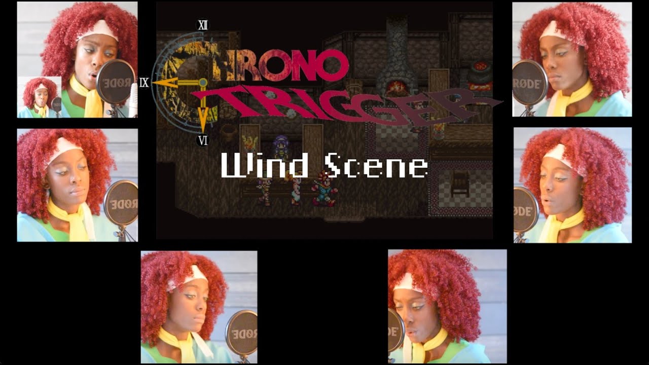Wind Scene - Chrono Trigger Acapella