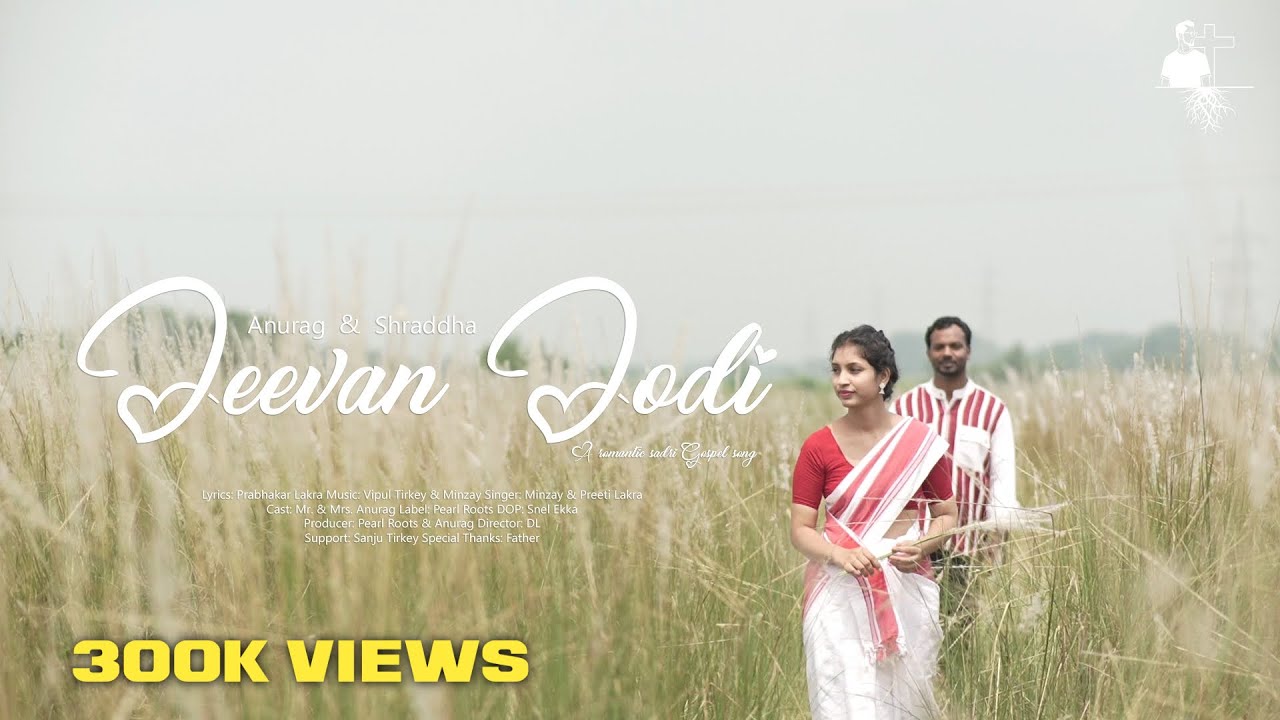 Jeevan Jodi!New Sadri Christian love song!Minzay & Preeti! Pearl Roots!2022#sadrisong#weddingsong