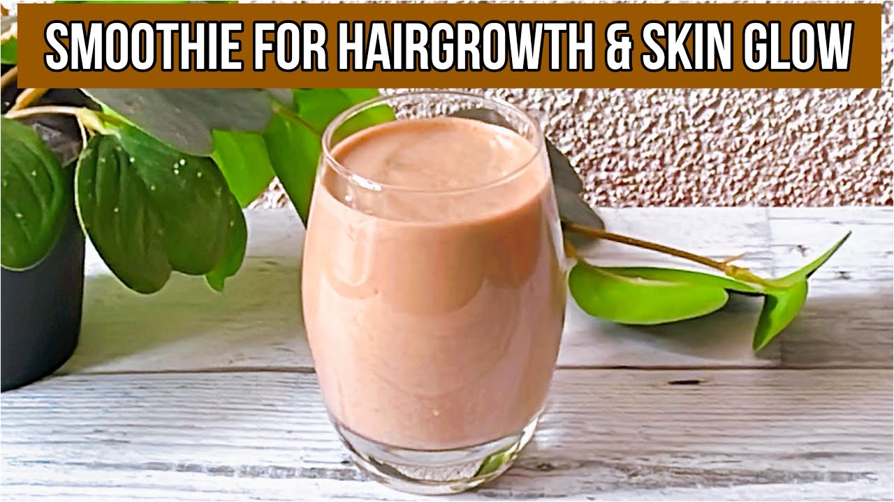 Smoothie for Hairgrowth & Skin Glow | Highly Nutritious Breakfast Smoothie