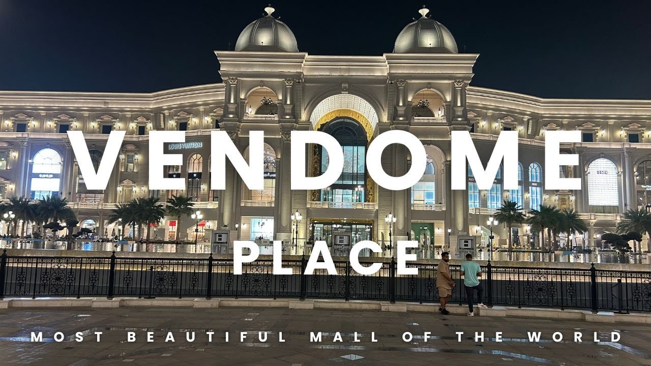 Vendome Place, Qatar &ndash; The World&rsquo;s Most Beautiful Mall! 4K 🌍 #ExploreQatar #Doha #Qatar