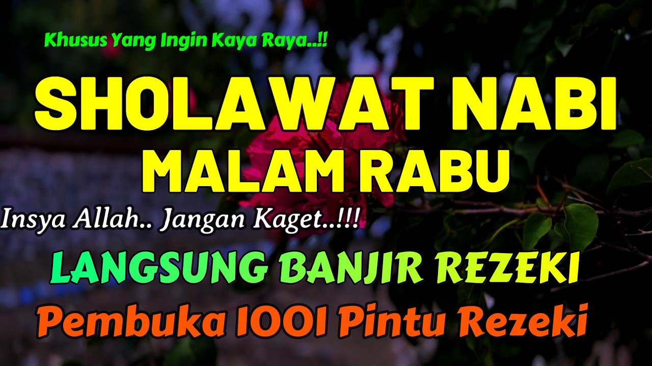 SHOLAWAT JIBRIL PENARIK REZEKI PALING DAHSYAT, Sholawat Nabi Muhammad SAW, Sholawat Jibril Merdu