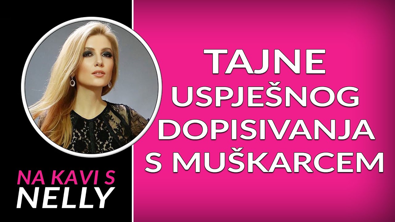 Tajne uspješnog dopisivanja s muškarcem // Na kavi s Nelly //