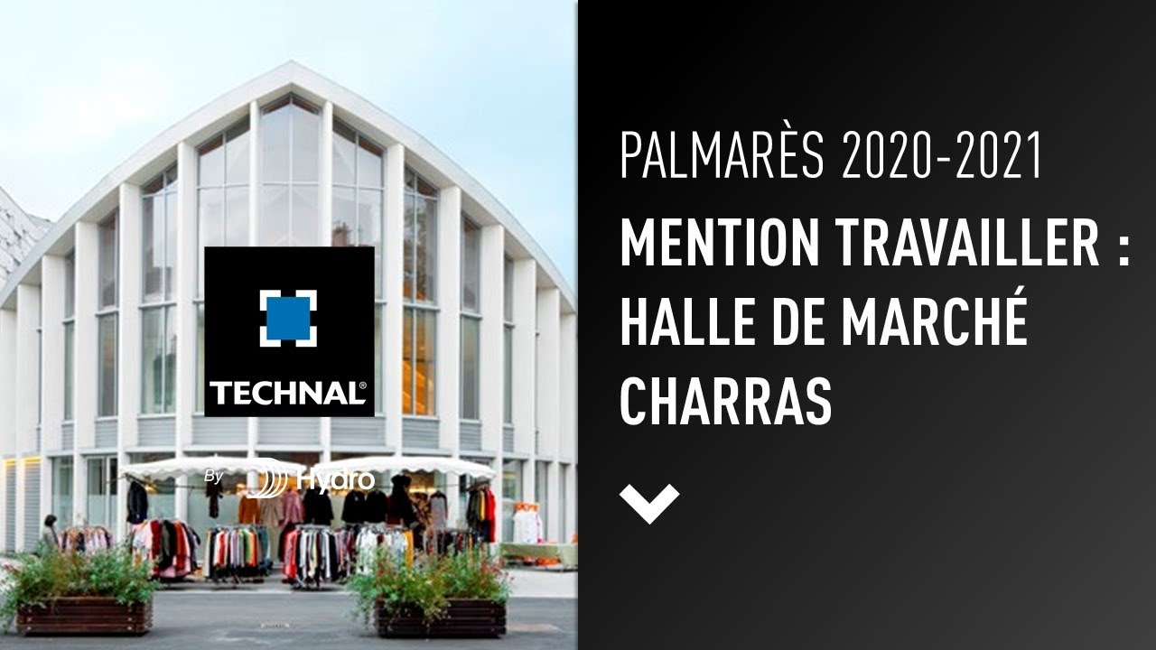 [PALMARES 2020-2021] Mention Travailler : Halle de Marché Charras