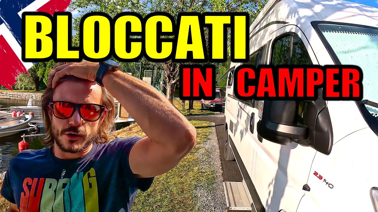 BLOCCATI per un GIORNO 😵 NON POSSIAMO LASCIARE il CAMPER 😱
