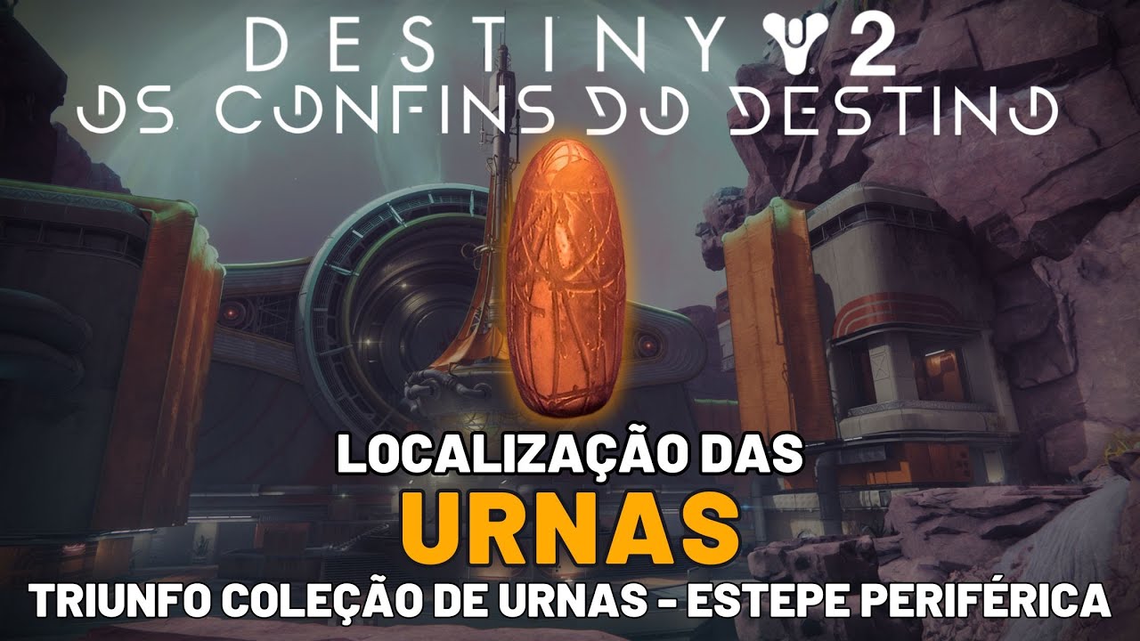 Destiny 2 - Localização das Urnas Empilhamento & Ermos Periféricos (Triunfo Coleção de Urnas)