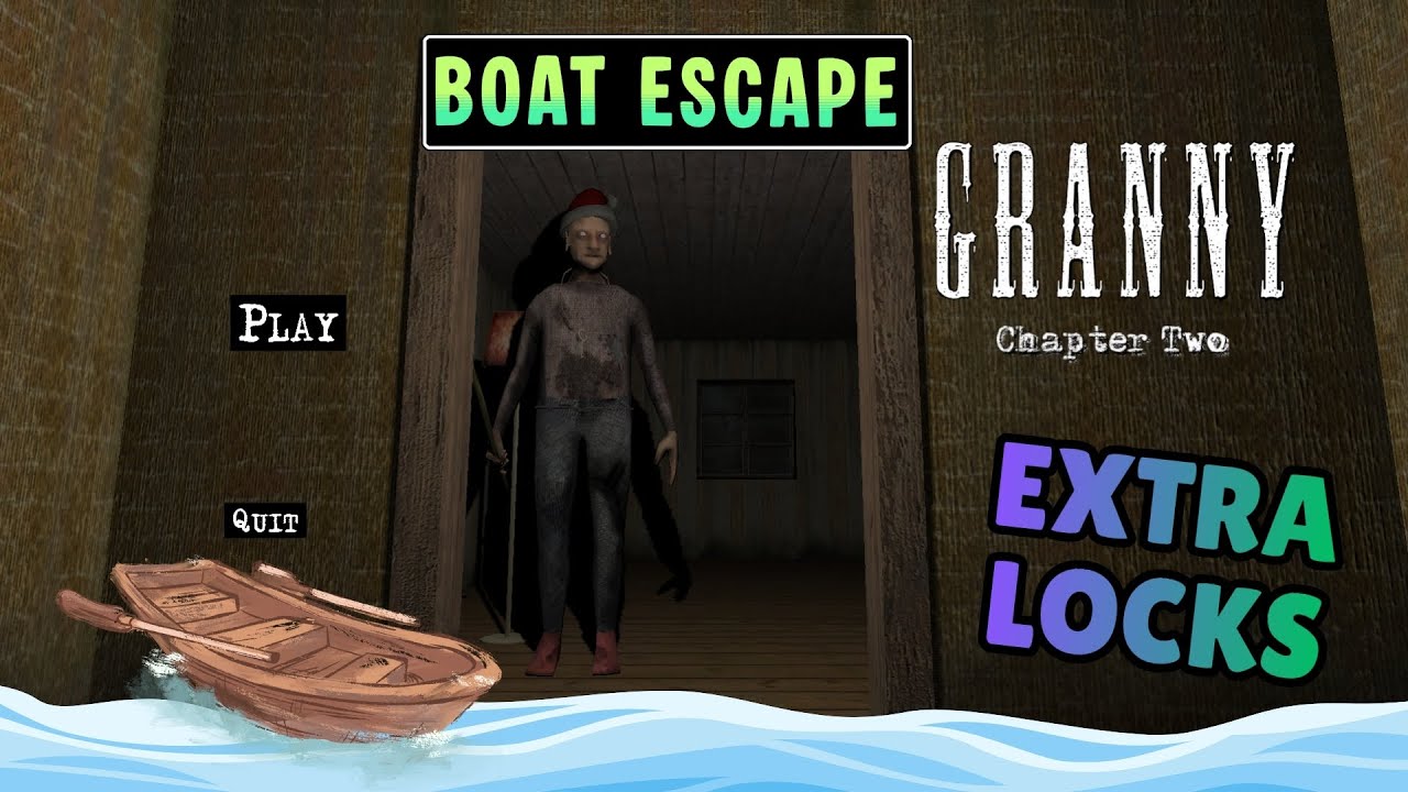 Granny Chapter 2 Boat Escape - Extra Locks