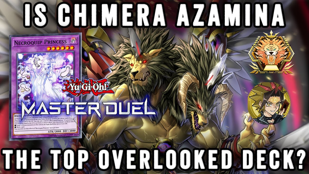 Necroquip Princess is BROKEN in Chimera Azamina! Master Duel Deck Profile