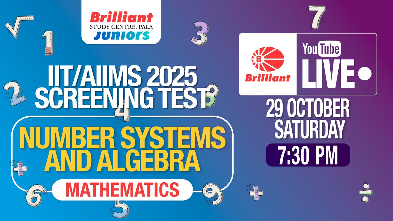 LIVE CLASSES 1 - IIT/AIIMS 2025 - SCREENING TEST - Number Systems and Algebra |  Mathematics