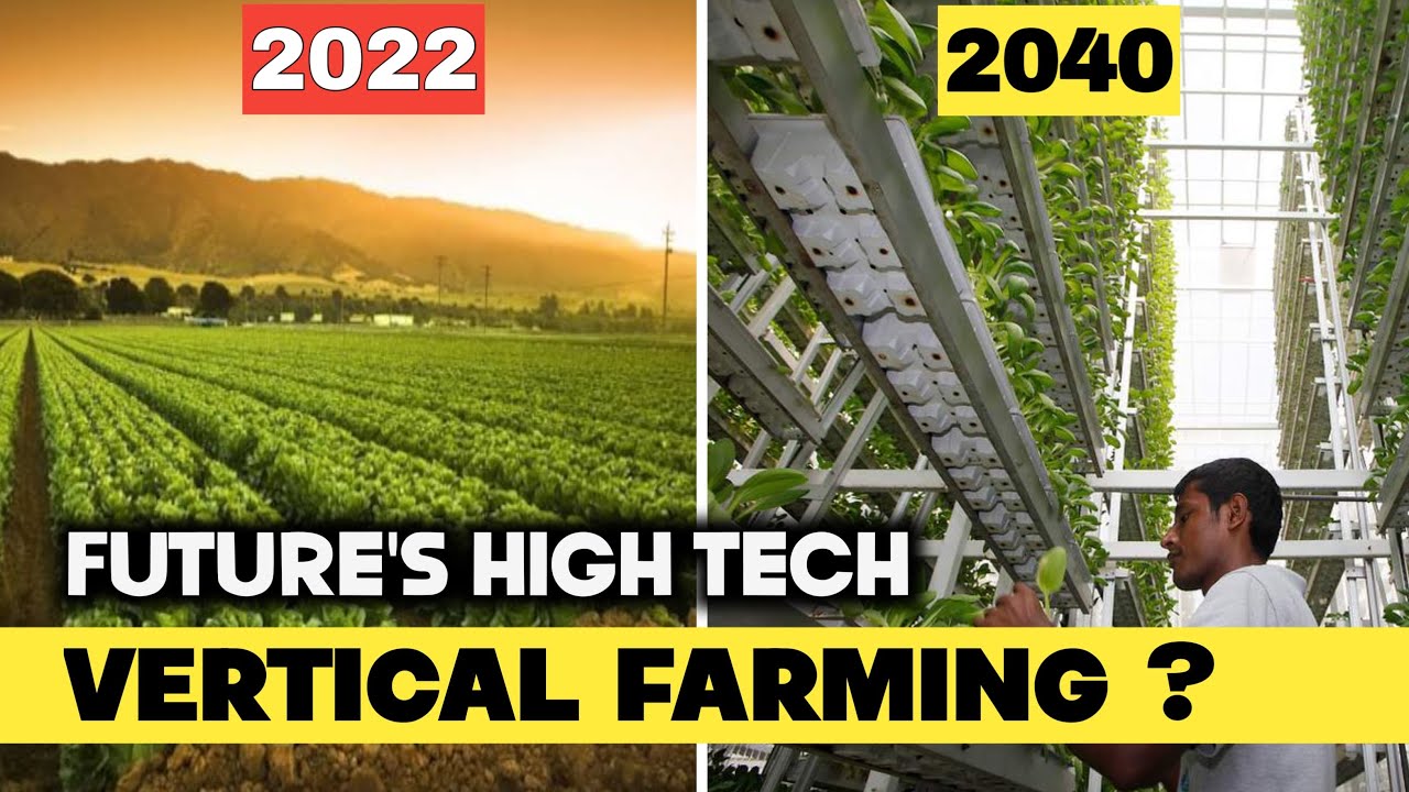 Farms of Future ? Vertical Farming  Explained | High Tech Future Farming ? hindi