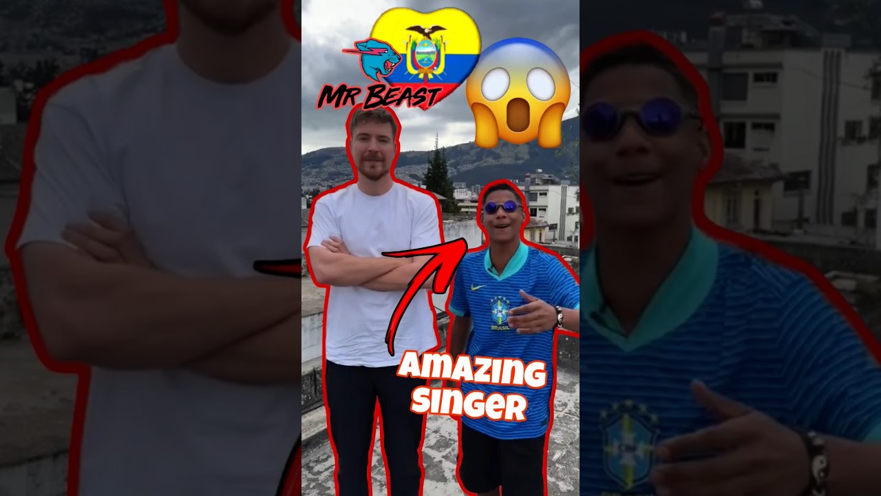 Mr Beast with Amazing Singer | Brazilian Singer #brasil #mrbeast #ecuador #braziliansinger