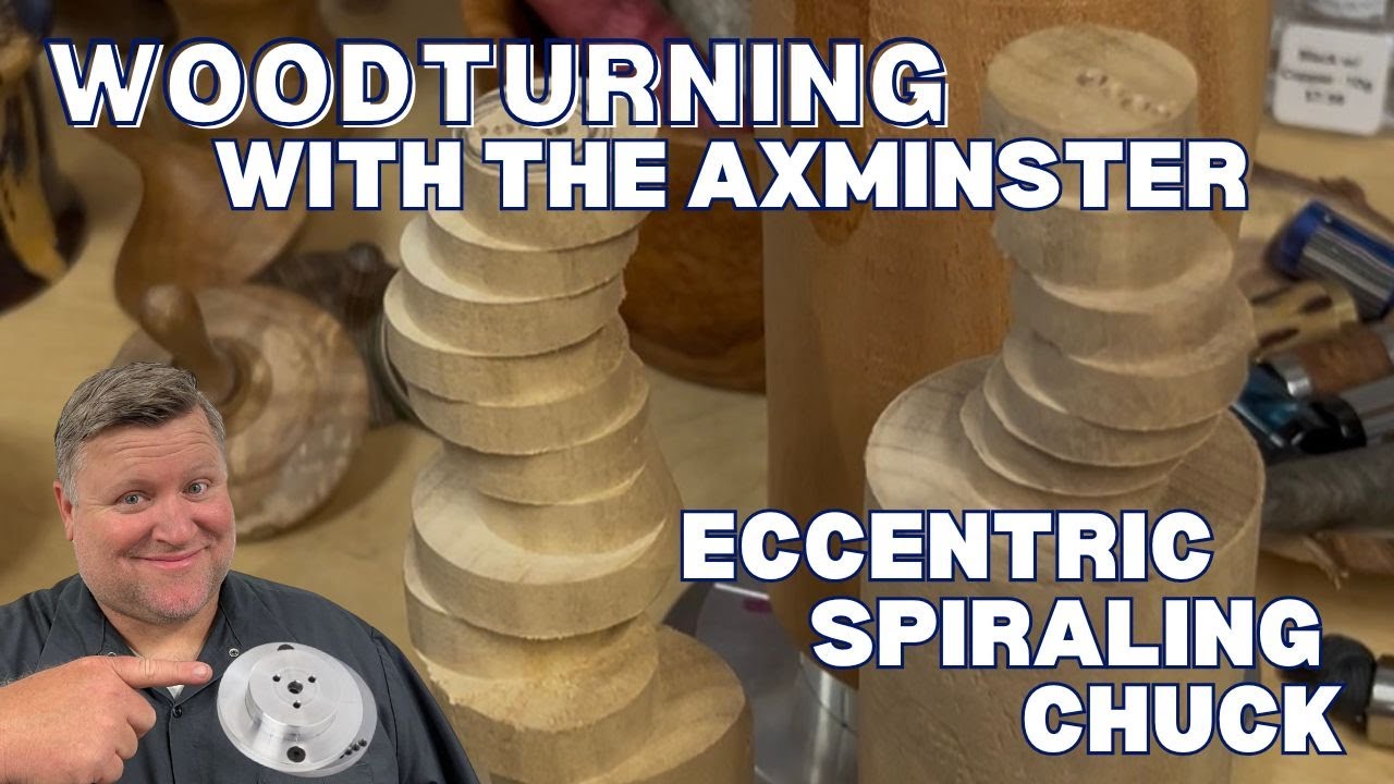 Off Center Turning with the Eccentric Spiraling Chuck