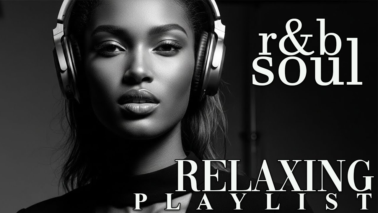 【R&B Soul】Soft R&B Soul Flow – Smooth Beats & Deep Vocals for Romantic Chill Nights